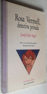 Rosa Vermell, Detective Privada
