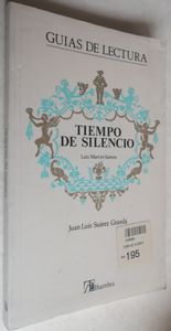 Tiempo De Silencio, Guias De Lectura