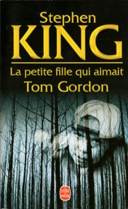 La Petite Fille Qui Aimait Tom Gordon