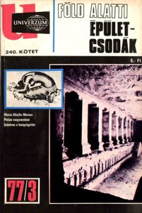 Univerzum 240. kötet - Föld alatti épületcsodák