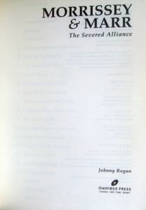 Morrissey & Marr: The Severed Alliance - The Definitive Story of The Smiths