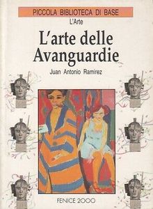 L'arte delle Avanguardie