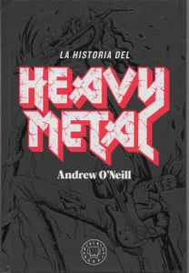 La Historia del Heavy Metal