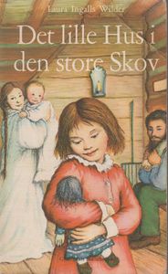 Det lille Hus i den store Skov
