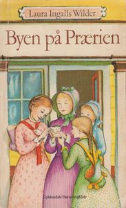 Byen på Prærien