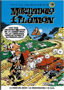 Mortadelo y Filemón. La crisis del golfo * La Tergiversicina * El S.O.E.