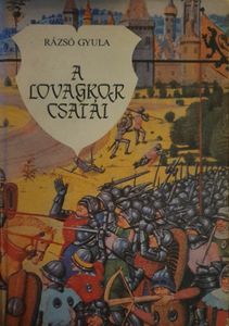 A lovagkor csatái