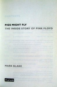 Pigs Might Fly: The Inside Story of Pink Floyd