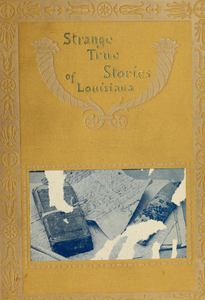 Strange True Stories of Louisiana