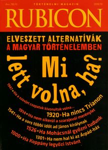 Rubicon 2018/10 - Elveszett alternatívák a Magyar történelemben