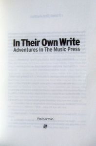 In Their Own Write: Adventures in the Music Press