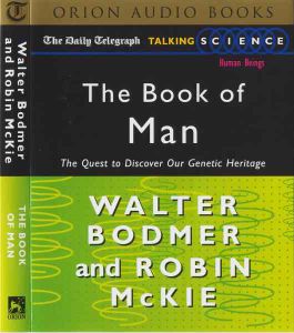 The Book of Man: The Quest to Discover our Genetic Heritage