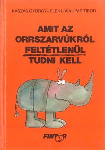 Amit a orrszarvúkról feltétlenül tudni kell
