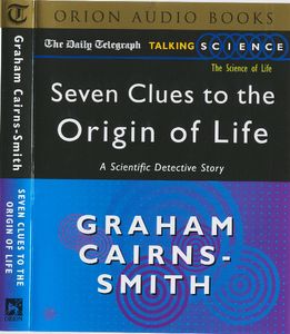 Seven Clues to the Origin of Life