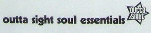 Outta Sight Soul Essentials