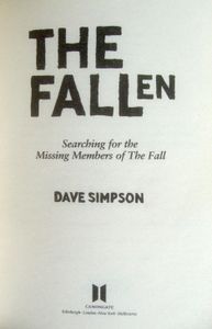 The Fallen: Searching for the Missing Members of The Fall