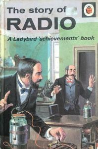The Story of Radio