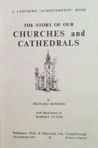 The Story of our Churches and Cathedrals