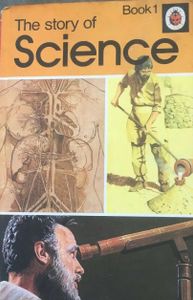 The Story of Science Book 1