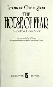 The House of Fear: Notes from Down Below