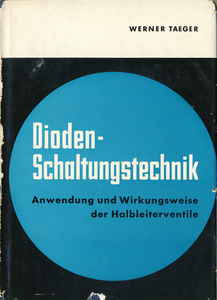 Dioden-Schaltungstechnik: Anwendung und Wirkungsweise der Halbleiterventile