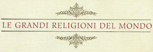 Le grandi religioni del mondo