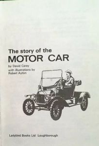 The Story of the Motor Car