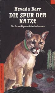 Die Spur der Katze. Ein Anna-Pigeon-Kriminalroman