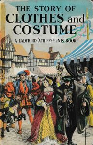 The Story of Clothes and Costume
