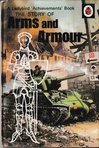 The Story of Arms and Armour