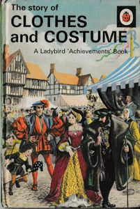 The Story of Clothes and Costume