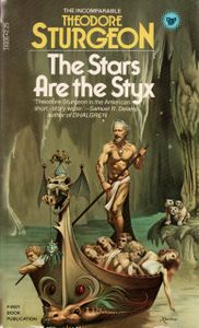 The Stars Are the Styx (collection)