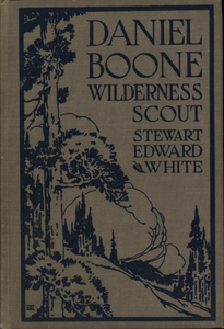 Daniel Boone: Wilderness Scout