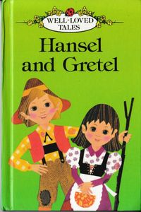 Hansel and Gretel