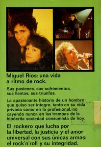 Miguel Ríos. Los Viejos Rockeros Nunca Mueren
