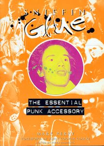 Sniffing Glue - The Essential Punk Accessory