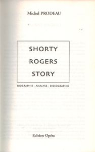 Shorty Rogers Story