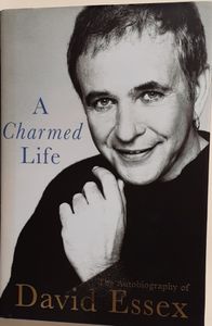 A Charmed Life: The Autobiography of David Essex