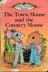 The Town Mouse and the Country Mouse
