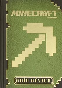 Minecraft. Guía Básica