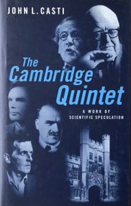 The Cambridge Quintet: A Work of Scientific Speculation