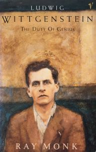 Ludwig Wittgenstein: The Duty of Genius