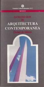 Catálogo Guía de Arquitectura Contemporánea: Ciudad de México