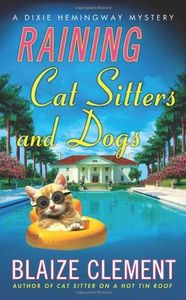 Raining Cat Sitters and Dogs