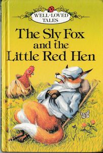 The Sly Fox and the Red Hen