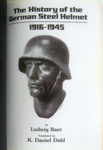 History of the German Steel Helmet: 1916-1945