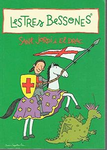 Les tres bessones. Sant Jordi i el Drac