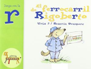 El ferrocarril de Rigoberto