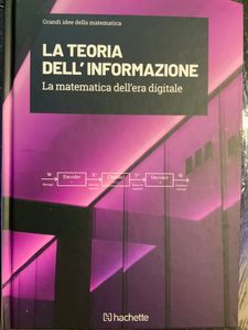 Grandi idee della matematica - n. 32 - La teoria dell'informazione