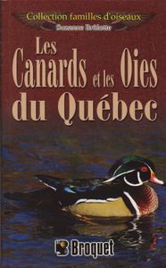 Les canards et les oies du Québec